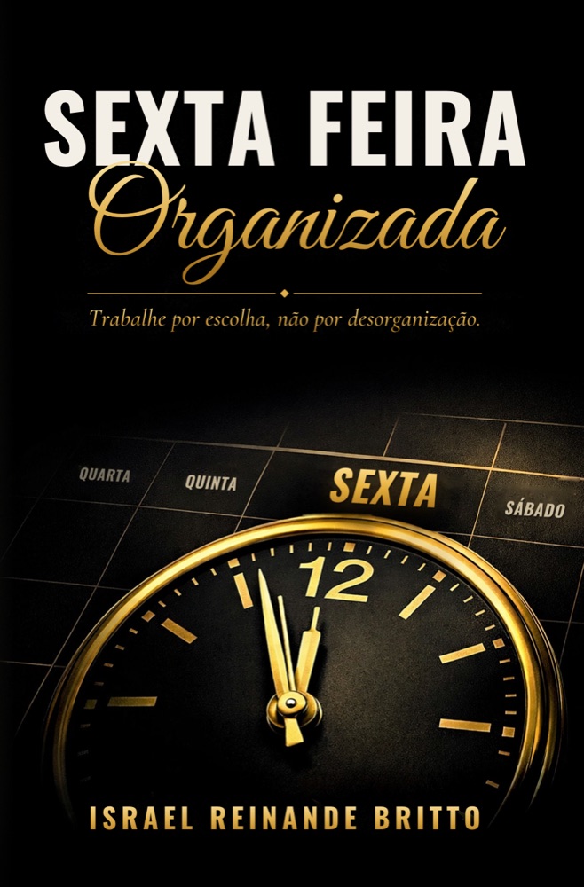 Capa do e-book Sexta Feira Organizada, de Israel Reinande Britto